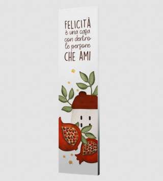 Quadro verticale grande L'angolo delle idee Felicità è una casa con dentro le persone che ami QUA_RV_310_MLG03    Idee regalo e Oggettistica Quadri Regalistica