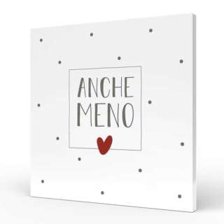 Quadro medio L'angolo delle idee Parole Sante – Anche meno QUA_QU_210_PRS04  Quadri