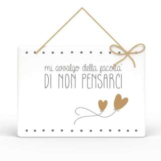 Targa Rettangolare L'angolo delle idee con Spago Parole Sante –  Mi avvalgo della facoltà di non pensarci  TAR_RT_214_PRS09  Quadri